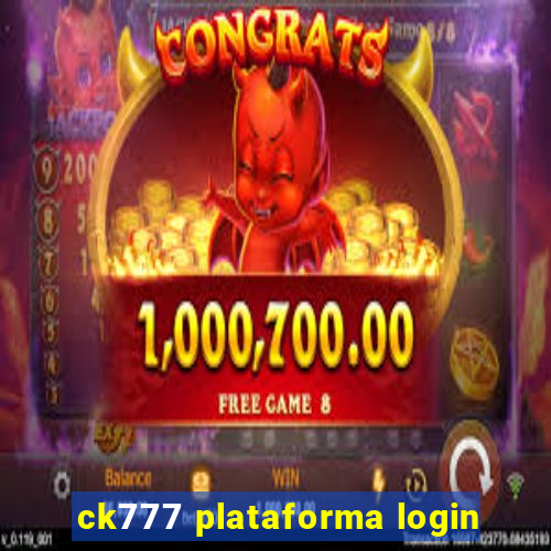 ck777 plataforma login